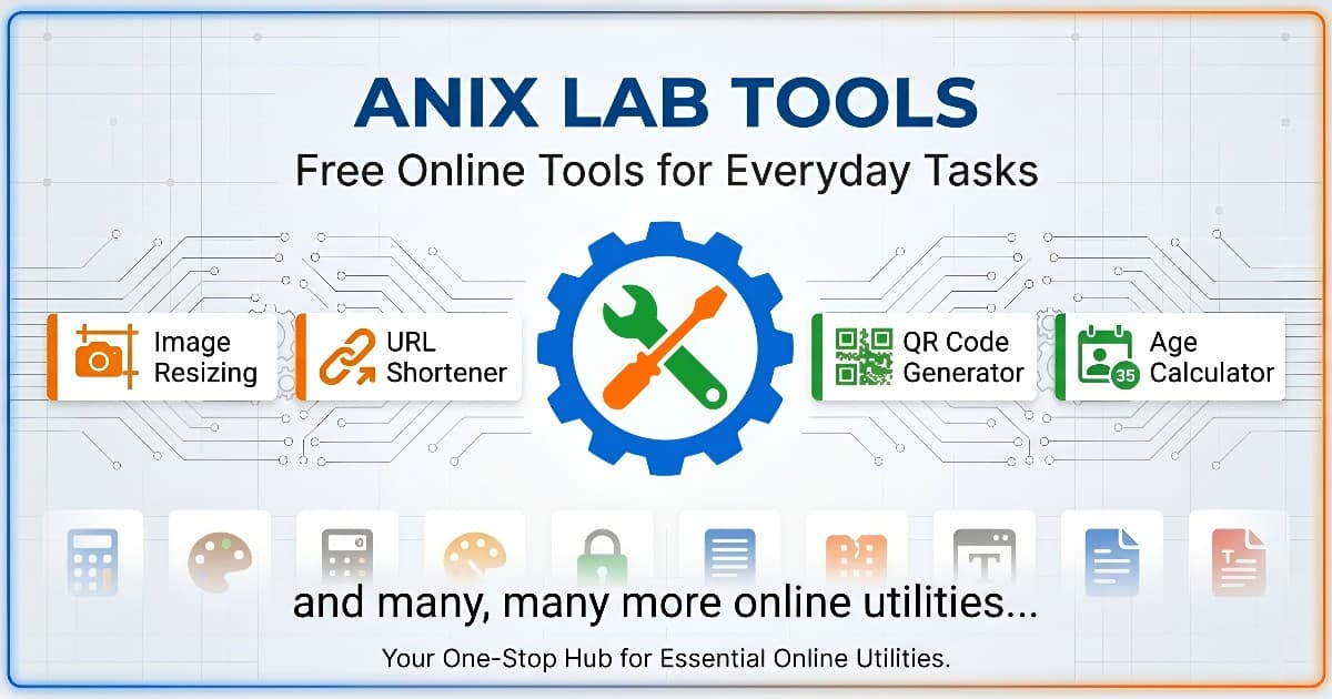 Anix Lab Tools - Free Online Tools for Everyday Tasks
